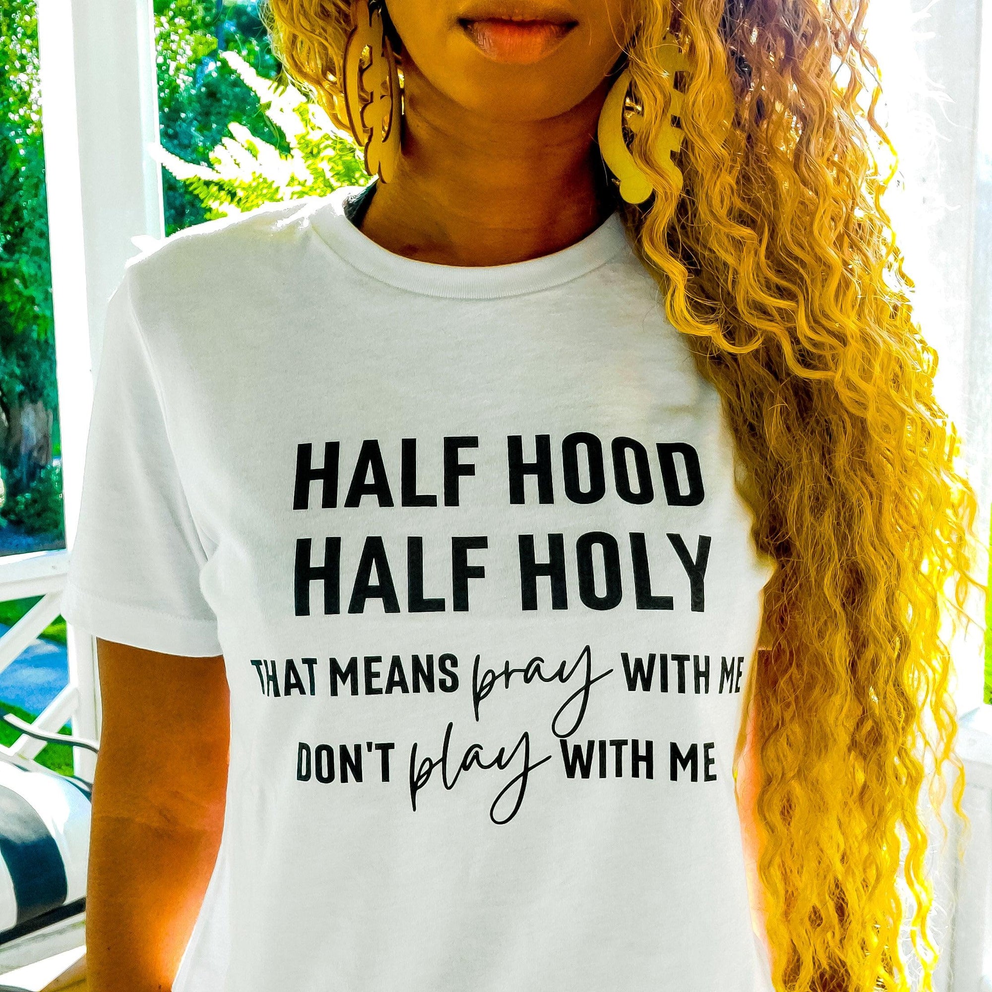 White Half Hood Half Holy T Shirt with Black Letters